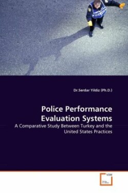 Police Performance Evaluation Systems