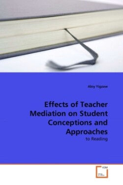 Effects of Teacher Mediation on Student Conceptions and Approaches