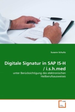 Digitale Signatur in SAP IS-H / i.s.h.med