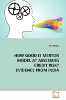 How Good Is Merton Model at Assessing Credit Risk? Evidence from India