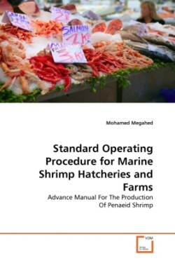 Standard Operating Procedure for Marine Shrimp Hatcheries and Farms