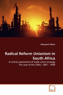 Radical Reform Unionism in South Africa