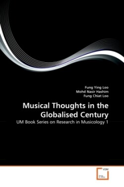 Musical Thoughts in the Globalised Century