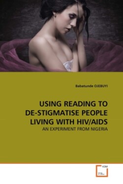 Using Reading to De-Stigmatise People Living with Hiv/AIDS