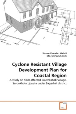 Cyclone Resistant Village Development Plan for Coastal Region