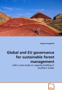 Global and EU governance for sustainable forest management