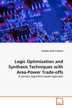 Logic Optimization and Synthesis Techniques with Area-Power Trade-offs