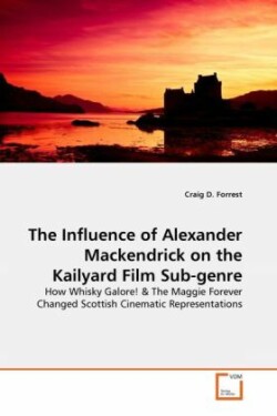 Influence of Alexander Mackendrick on the Kailyard Film Sub-genre