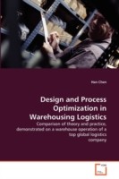 Design and Process Optimization in Warehousing Logistics
