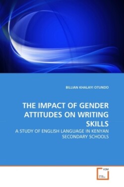 Impact of Gender Attitudes on Writing Skills