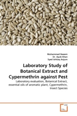 Laboratory Study of Botanical Extract and Cypermethrin against Pest