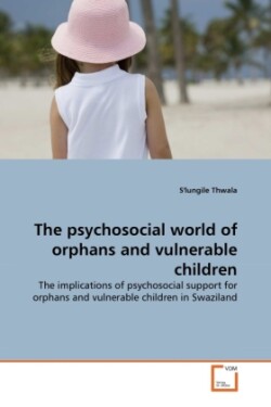 psychosocial world of orphans and vulnerable children