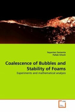 Coalescence of Bubbles and Stability of Foams