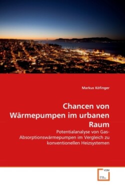 Chancen von Wärmepumpen im urbanen Raum