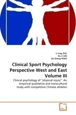 Clinical Sport Psychology Perspective West and East Volume III