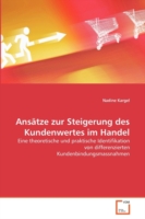 Ansätze zur Steigerung des Kundenwertes im Handel