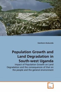 Population Growth and Land Degradation in South-west Uganda