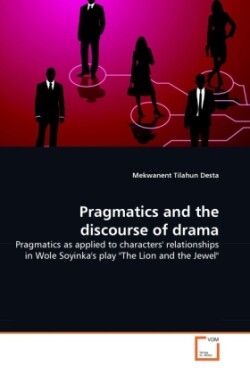 Pragmatics and the discourse of drama
