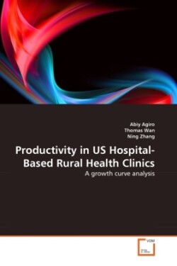 Productivity in US Hospital-Based Rural Health Clinics