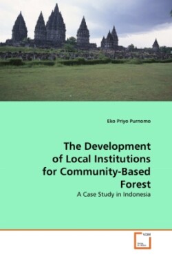 Development of Local Institutions for Community-Based Forest