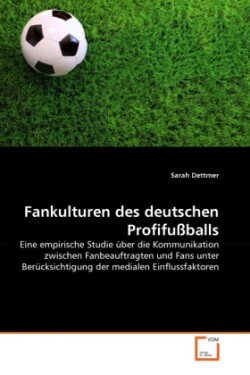 Fankulturen des deutschen Profifußballs