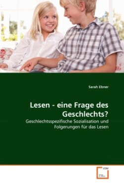 Lesen - eine Frage des Geschlechts?