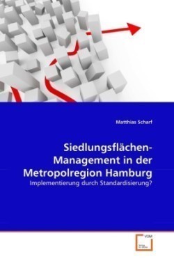 Siedlungsflächen- Management in der Metropolregion Hamburg