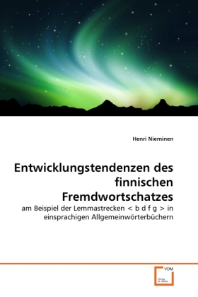 Entwicklungstendenzen des finnischen Fremdwortschatzes