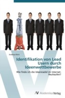 Identifikation Von Lead Usern Durch Ideenwettbewerbe