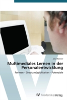 Multimediales Lernen in der Personalentwicklung