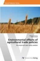 Environmental effects of agricultural trade policies