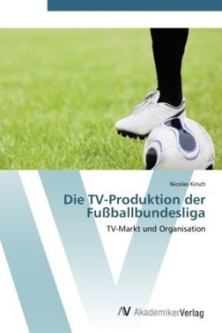 TV-Produktion der Fußballbundesliga