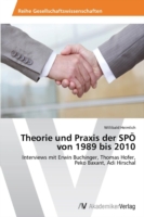 Theorie und Praxis der SPÖ von 1989 bis 2010