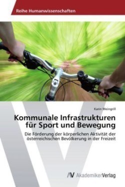 Kommunale Infrastrukturen für Sport und Bewegung