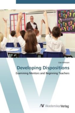 Developing Dispositions