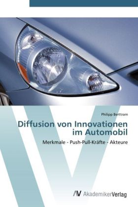Diffusion von Innovationen im Automobil