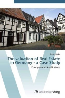 valuation of Real Estate in Germany - a Case Study