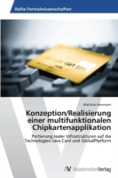 Konzeption/Realisierung einer multifunktionalen Chipkartenapplikation