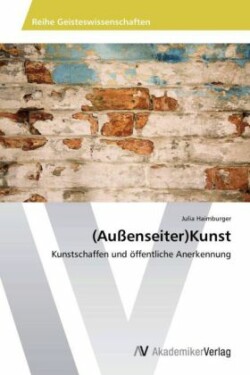 (Außenseiter)Kunst