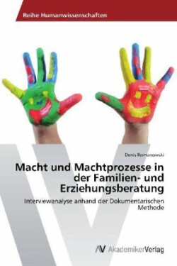 Macht und Machtprozesse in der Familien- und Erziehungsberatung