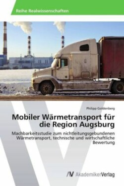 Mobiler Wärmetransport für die Region Augsburg