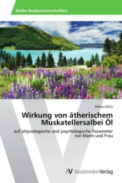 Wirkung von ätherischem Muskatellersalbei Öl