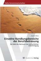 Einzelne Handlungsbereiche der Berufsbetreuung