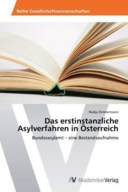 erstinstanzliche Asylverfahren in Österreich
