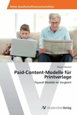 Paid-Content-Modelle für Printverlage