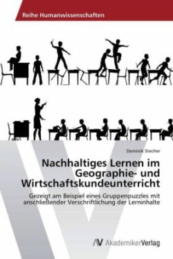 Nachhaltiges Lernen Im Geographie- Und Wirtschaftskundeunterricht