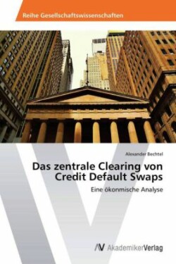 zentrale Clearing von Credit Default Swaps