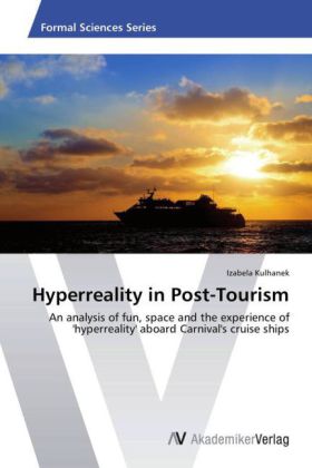 Hyperreality in Post-Tourism