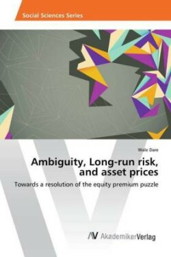 Ambiguity, Long-run risk, and asset prices