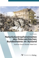 Naturkatastropheneinsätze des Österreichischen Bundesheeres im Ausland